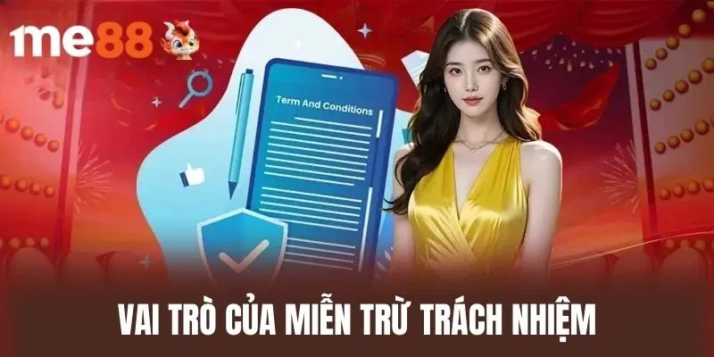 Vai trò của Miễn Trừ Trách Nhiệm