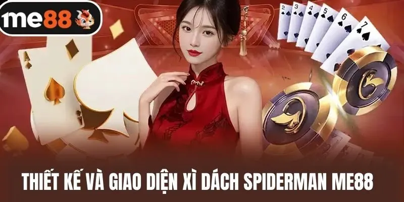 Thiết kế và giao diện Xì dách Spiderman me88