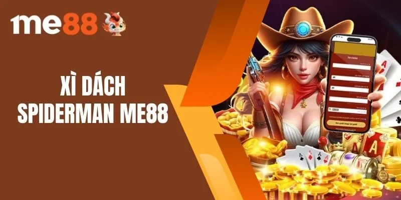 Xì Dách Spiderman Me88