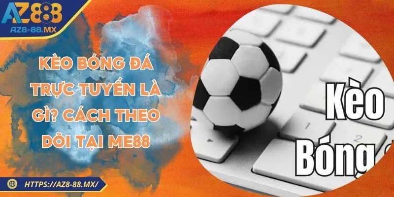 keo-bong-da-truc-tuyen