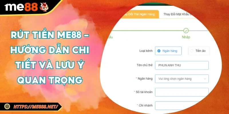 rut-tien-me88-huong-dan